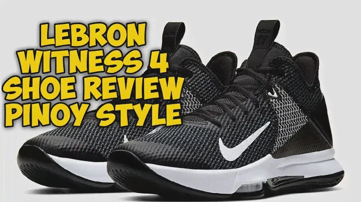 LEBRON WITNESS 4 | SHOE PERFORMANCE REVIEW | PINOY STYLE | NAGLARO ULIT SI DADA