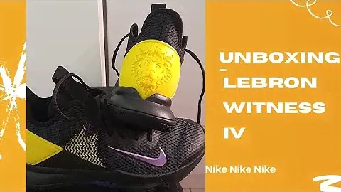 UNBOXING LEBRON WITNESS IV I NIKE I Mark and Mel TV